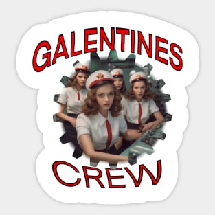 Galentines crew all girls Sticker